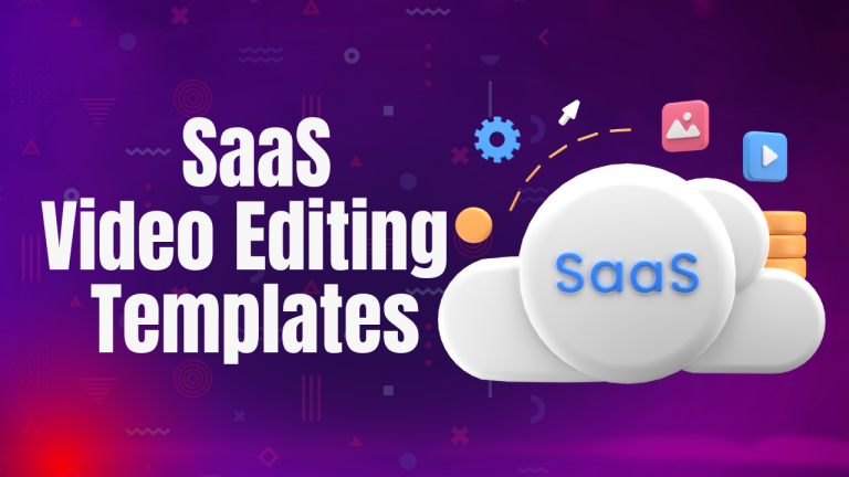 SaaS Video Editing Templates