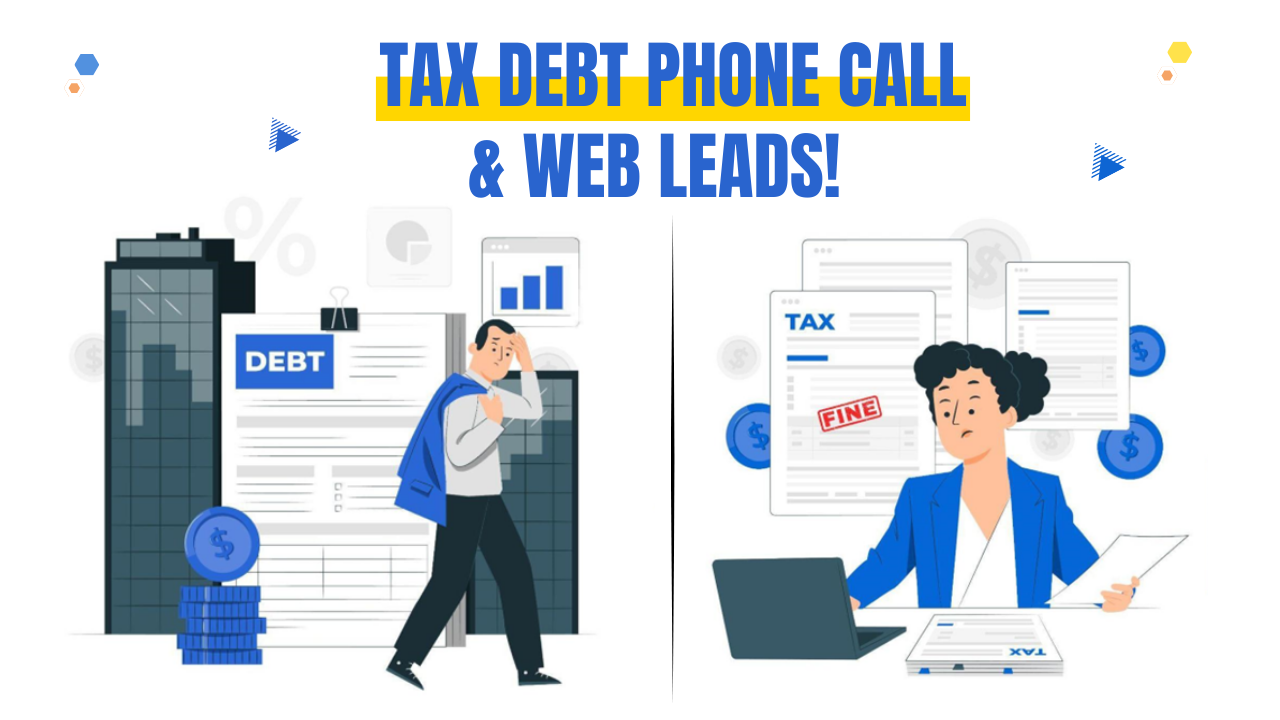 Tax Debt Phone Call Web Leads